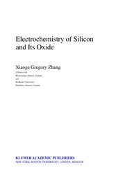 Front cover of Electrochemistry of silicon and its oxide by Gregory Zhang