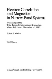 Front cover of Electron Correlation and Magnetism in Narrow-Band Systems by Tôru Moriya