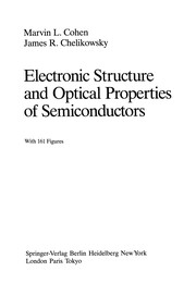 Front cover of Electronic Structure and Optical Properties of Semiconductors by Marvin L. Cohen