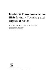 Front cover of Electronic Transitions and the High Pressure Chemistry and Physics of Solids by H. G. Drickamer