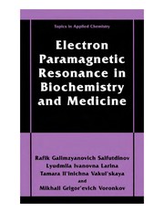 Front cover of Electron paramagnetic resonance in biochemistry and medicine by Lyudmila Ivanovna Larina