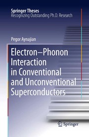 Front cover of Electron-Phonon Interaction in Conventional and Unconventional Superconductors by Pegor Aynajian