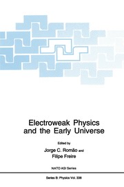 Front cover of Electroweak Physics and the Early Universe by Jorge C. Romão