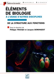 Front cover of Éléments de biologie à l'usage d'autres disciplines by Philippe Tracqui