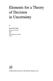 Cover of Elements for a Theory of Decision in Uncertainty by Jaime Gil-Aluja
