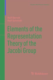 Front cover of Elements of the representation theory of the Jacobi group by Rolf Berndt