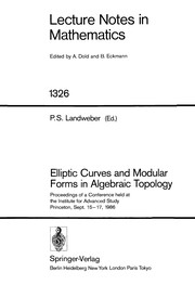 Front cover of Elliptic curves and modular forms in algebraic topology by P. S. Landweber