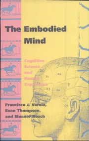 Cover of The embodied mind by Francisco J. Varela