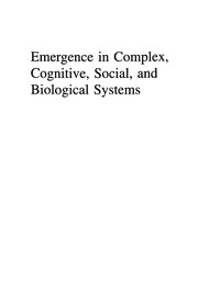 Front cover of Emergence in Complex, Cognitive, Social, and Biological Systems by Gianfranco Minati