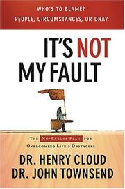 Cover of It's Not My Fault by Henry Cloud