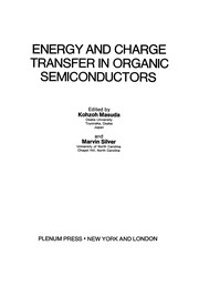 Front cover of Energy and Charge Transfer in Organic Semiconductors by Kohzoh Masuda