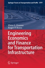 Front cover of Engineering Economics and Finance for Transportation Infrastructure by Elena S. Prassas