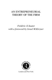 Front cover of An entrepreneurial theory of the firm by Frédéric E Sautet