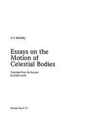 Front cover of Essays on the Motion of Celestial Bodies by V. V. Beletsky
