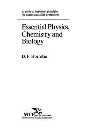Front cover of Essential Physics, Chemistry and Biology by D. F. Horrobin