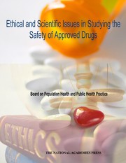 Front cover of Ethical and scientific issues in studying the safety of approved drugs by Institute of Medicine (U.S.). Committee on Ethical and Scientific Issues in Studying the Safety of Approved Drugs