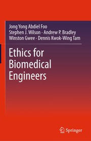 Cover of Ethics for Biomedical Engineers by Jong Yong Abdiel Foo