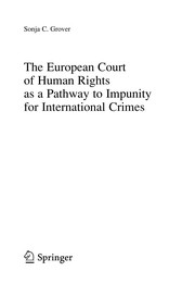 Cover of The European Court of Human Rights as a Pathway to Impunity for International Crimes by Sonja C. Grover