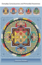 Front cover of Everyday consciousness and primordial awareness by Thrangu Rinpoche