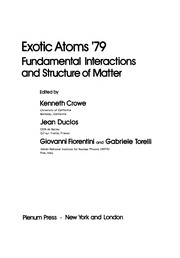 Front cover of Exotic Atoms '79 Fundamental Interactions and Structure of Matter by Kenneth Crowe