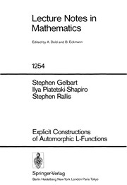 Cover of Explicit constructions of automorphic L-functions by Stephen S. Gelbart