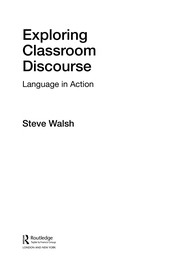 Cover of Exploring classroom discourse by Steve Walsh