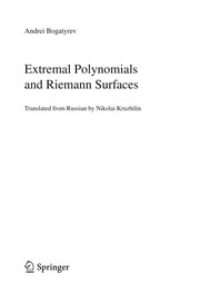 Cover of Extremal Polynomials and Riemann Surfaces by Andrei Bogatyrev