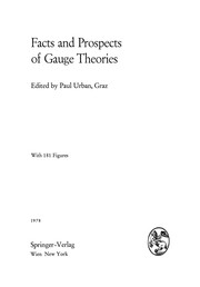Front cover of Facts and Prospects of Gauge Theories by Paul Urban