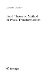 Cover of Field Theoretic Method in Phase Transformations by Alexander Umantsev