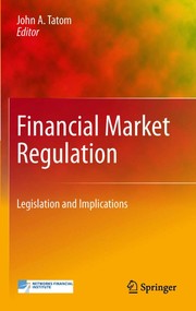 Front cover of Financial Market Regulation by John A. Tatom