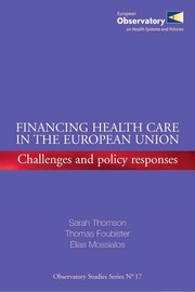 Front cover of Financing health care in the European Union by Thomson, Sarah MSc