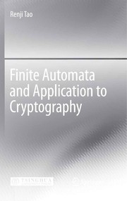 Front cover of Finite Automata and Application to Cryptography by Renji Tao