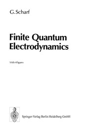 Cover of Finite Quantum Electrodynamics by G. Scharf