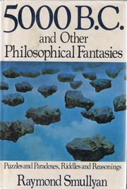 Front cover of 5000 B.C. and other philosophical fantasies by Raymond M. Smullyan