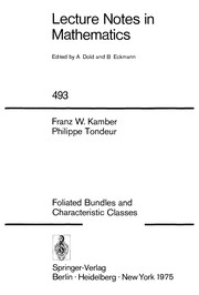 Front cover of Foliated bundles and characteristic classes by Franz W. Kamber