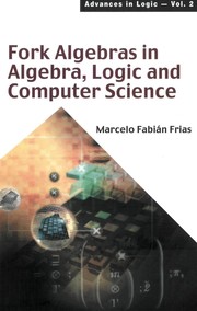 Front cover of Fork algebras in algebra, logic and computer science by Marcelo Fabián Frias