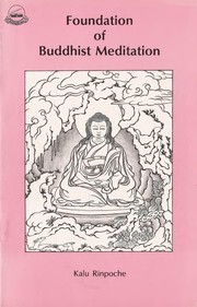 Cover of Foundation of Buddhist Meditation by Kalu Rinpoche