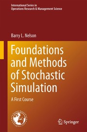 Cover of Foundations and Methods of Stochastic Simulation by Barry L. Nelson