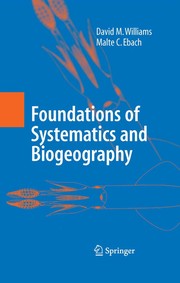 Front cover of Foundations of systematics and biogeography by D. M. Williams