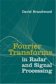 Front cover of Fourier transform in radar and signal processing by David Brandwood