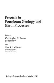 Front cover of Fractals in Petroleum Geology and Earth Processes by Christopher C. Barton