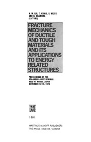 Front cover of Fracture Mechanics of Ductile and Tough Materials and its Applications to Energy Related Structures by H. W. Liu