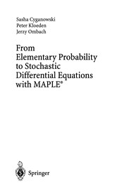 Front cover of From elementary probability to stochastic differential equations with Maple by Sasha Cyganowski