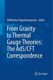 Front cover of From Gravity to Thermal Gauge Theories: The AdS/CFT Correspondence by Eleftherios Papantonopoulos