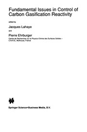Front cover of Fundamental Issues in Control of Carbon Gasification Reactivity by Jacques Lahaye