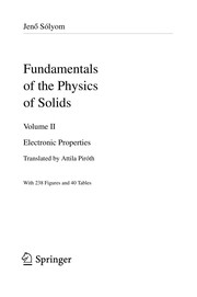 Cover of Fundamentals of the Physics of Solids by J. Sólyom