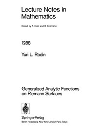 Front cover of Generalized analytic functions on Riemann surfaces by I͡Uriĭ Leonidovich Rodin