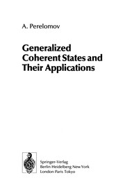Front cover of Generalized Coherent States and Their Applications by Askold Perelomov