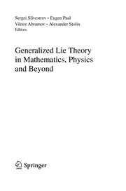 Front cover of Generalized Lie theory in mathematics, physics and beyond by Sergei D. Silvestrov
