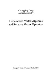 Front cover of Generalized Vertex Algebras and Relative Vertex Operators by Chongying Dong